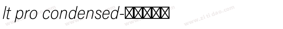 lt pro condensed字体转换